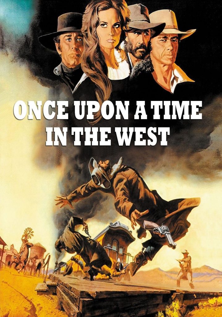 Ones Upon A Time In The West MOVIE MONDAY: Western Movie Reviews - Week Eighty One - Once Upon a